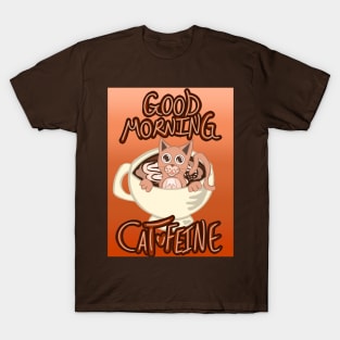 Good Morning Cat•Feine V45 T-Shirt